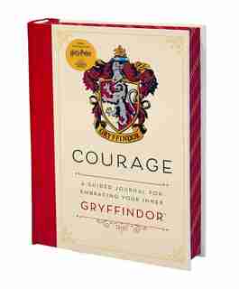 Harry Potter: Courage: A Guided Journal For Embracing Your Inner Gryffindor by Insight Editions