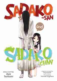 Sadako-san And Sadako-chan by Noriaki Sugihara