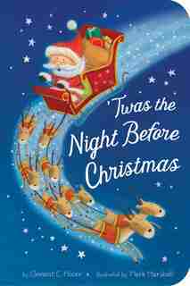 Twas The Night Before Christmas by Clement C. Moore