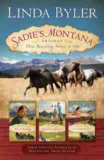 Sadie's Montana Trilogy: Three Bestselling Novels in One by Linda Byler