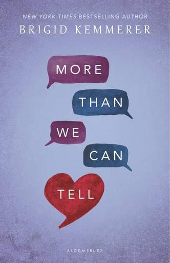 More Than We Can Tell by Brigid Kemmerer