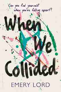 When We Collided by Emery Lord