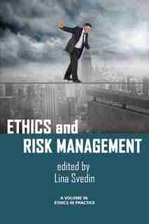 Ethics and Risk Management by Lina Svedin