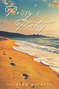 Prissy's Poetry by Fashawn Mathews
