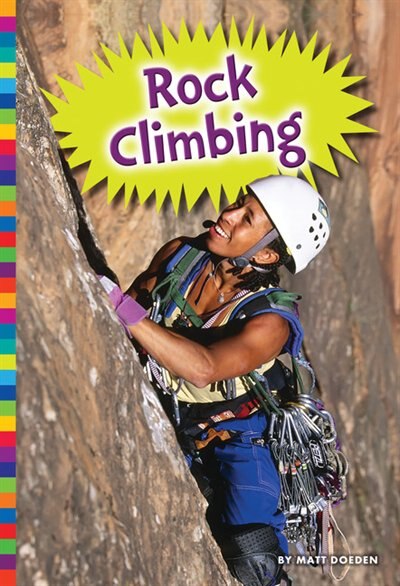 Rock Climbing by Matt Doeden