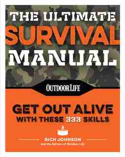 The Ultimate Survival Manual (paperback Edition): Modern Day Survival Avoid Diseases Quarantine Tips by Rich Johnson