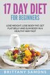 17 Day Diet For Beginners: Lose Weight, Lose Body Fat, Get Flat Belly and Slim Body in a Healthy…