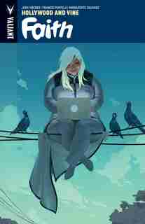 Faith Volume 1: Hollywood And Vine by Jody Houser