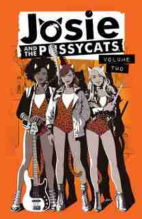 Josie And The Pussycats Vol. 2 by Marguerite Bennett
