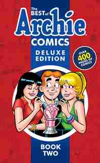 The Best Of Archie Comics Book 2 Deluxe Edition by Archie Superstars