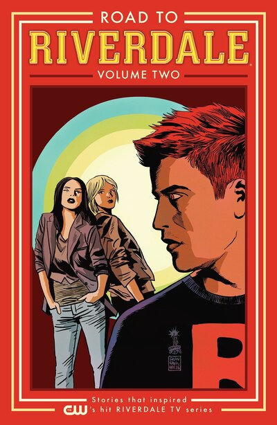 Road To Riverdale Vol. 2 by Mark Waid