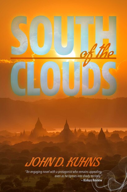South of the Clouds by John D. Kuhns
