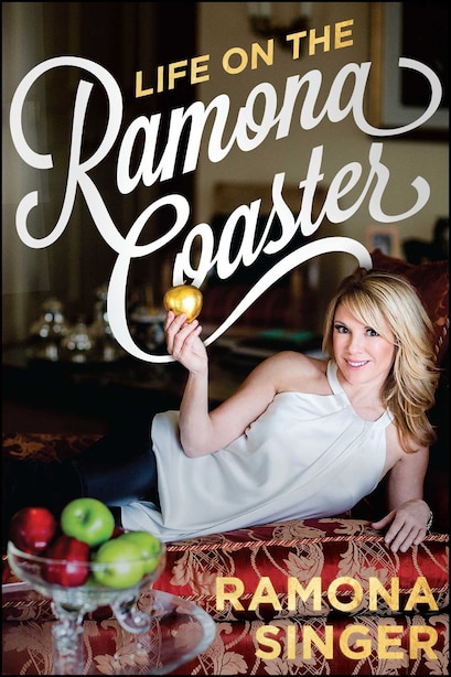 Life on the Ramona Coaster by Ramona Singer
