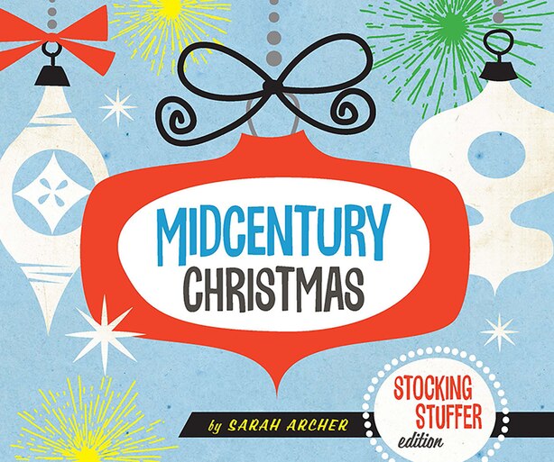 Midcentury Christmas Stocking Stuffer Edition Stocking Stuffer Edition