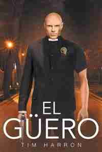 El Guero by Tim Harron