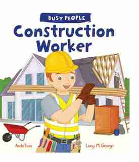 Construction Worker by Lucy M. George