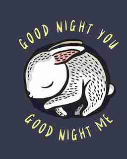 Good Night You, Good Night Me: A Soft Bedtime Book With Mirrors by Surya Sajnani
