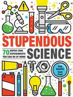 Stupendous Science by Rob Beattie