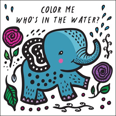 Color Me: Who's in the Water? by Surya Sajnani