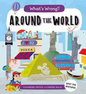 What's Wrong? Around The World by Catherine Veitch