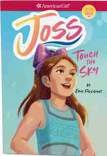 Joss Girl Of The Year 2020 Book 2: Touch The Sky by Erin Falligant