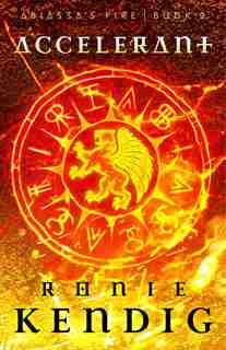 Accelerant by Kendig, Ronie