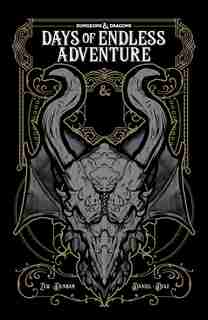 Dungeons & Dragons: Days Of Endless Adventure by Jim Zub