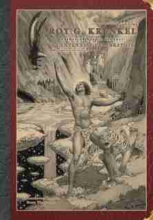 Roy G. Krenkel: Father Of Heroic Fantasy - A Centennial Celebration by Andrewsteven Damsits