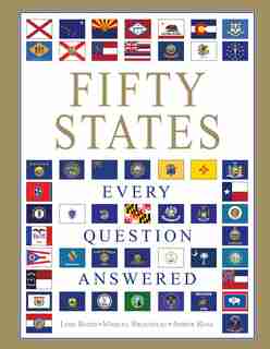 Fifty States: Every Question Answered by Lori Baird