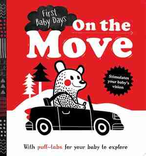 First Baby Days: On the Move by Mojca Dolinar