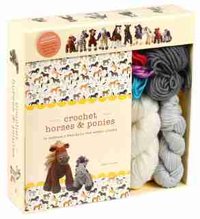 Crochet Horses & Ponies: 10 Adorable Projects For Horse Lovers by Megan Kreiner