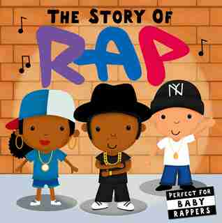 The Story Of Rap by Editors Of Caterpillar Books