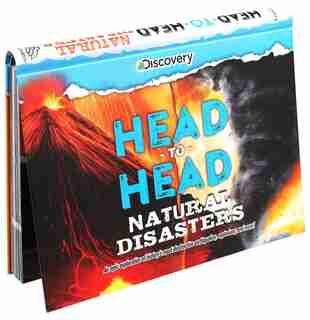 Discovery: Head-to-head: Natural Disasters: An Epic Exploration Of History's Most Destructive Earthquakes, Explosions, And More! by Emily Rose Oachs