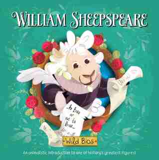 Wild Bios: William Sheepspeare by Courtney Acampora