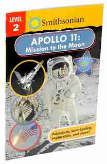 Smithsonian Reader: Apollo 11: Mission to the Moon Level 2 by Courtney Acampora