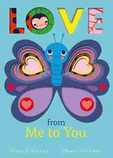 Love From Me to You by Patricia Hegarty