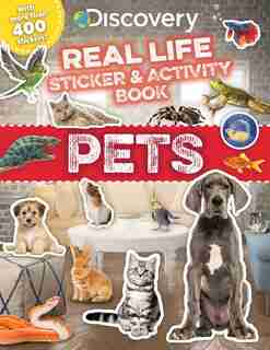 Discovery Real Life Sticker and Activity Book: Pets by Courtney Acampora