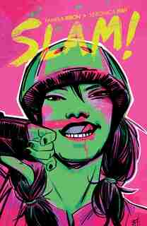 SLAM! Vol. 1 by Pamela Ribon