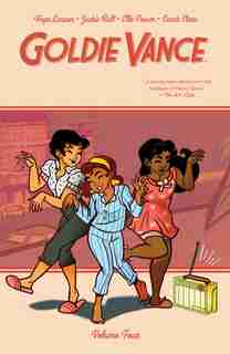 Goldie Vance Vol. 4 by Hope Larson