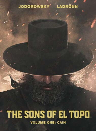 Sons of El Topo Vol. 1: Cain by Alejandro Jodorowsky