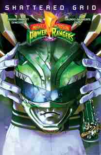 Mighty Morphin Power Rangers: Shattered Grid by Kyle Higgins