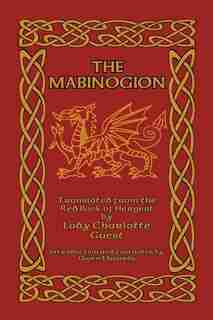 The Mabinogion by Charlotte Guest
