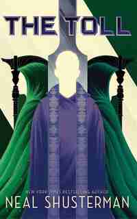 The Toll by Neal Shusterman