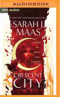 House Of Earth And Blood by Sarah J. Maas