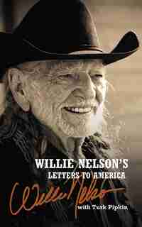 Willie Nelson's Letters To America by Willie Nelson