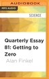 Quarterly Essay 81 Getting To Zero Australia S Energy Transition Book By Alan Finkel Audio Book Cd Www Chapters Indigo Ca