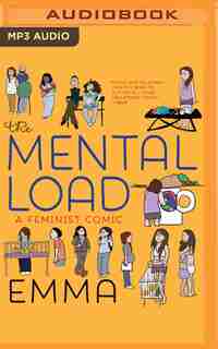 The Mental Load: A Feminist Comic by Lauren Emma