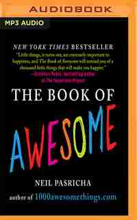 The Book Of Awesome by Neil Pasricha