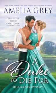 A Duke To Die For by Amelia Grey
