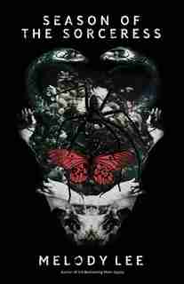 Season of the Sorceress: Poetry and Prose by Melody Lee